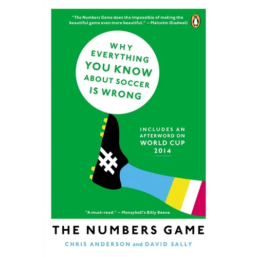 The Numbers Game: Why Everything You Know About Soccer Is Wrong - Paperback