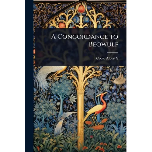 A Concordance to Beowulf - Paperback