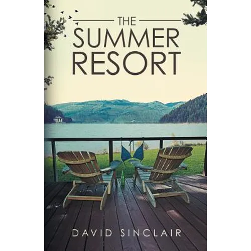The Summer Resort: A Season of Change - Paperback
