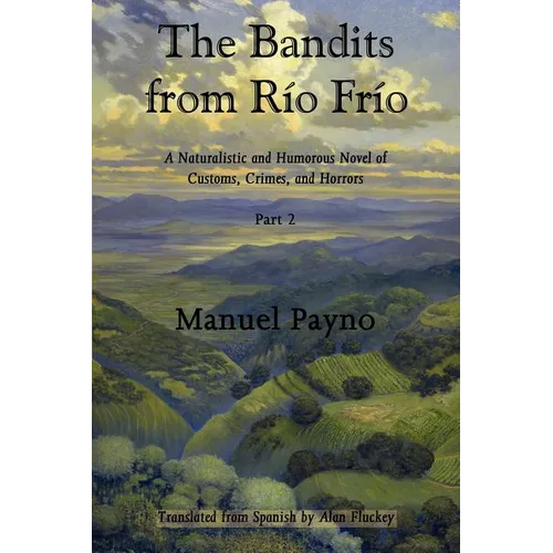 The Bandits from Río Frío, Part II - Paperback