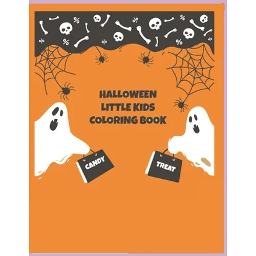 Halloween Little Kids Coloring Book: Coloring Book For Kids, Halloween Book Contains 45 Different Coloring Pages 8.5x11 inches, Children will have Fun - Paperback