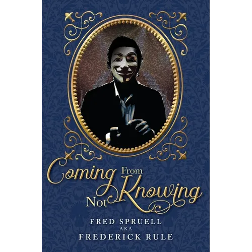 Coming From Not Knowing