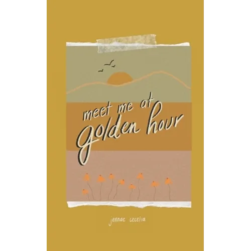 meet me at golden hour