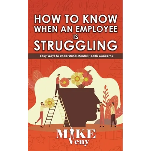 How to Know When an Employee is Struggling - Paperback
