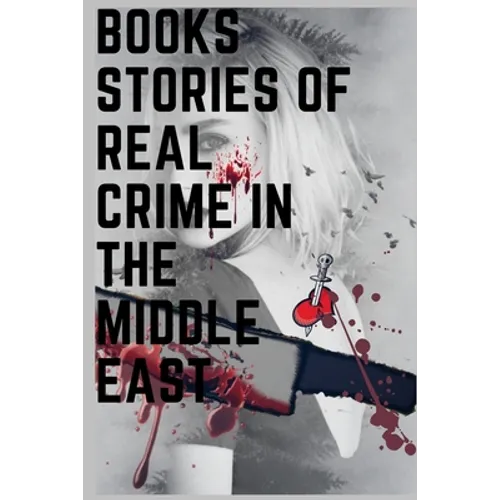 books stories of real crime in the middle east: A True Story of Love, Lust, and Murder in Queer New - Paperback