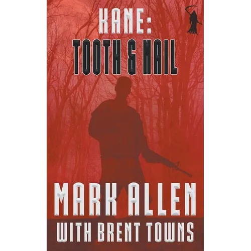 Kane: Tooth & Nail - Paperback
