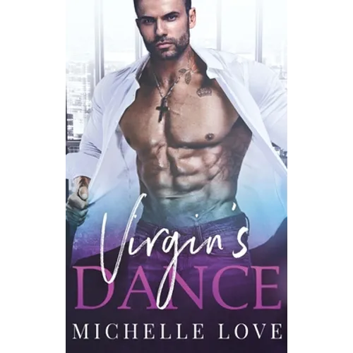 The Virgin's Dance: An Older Man Younger Woman Romance - Hardcover