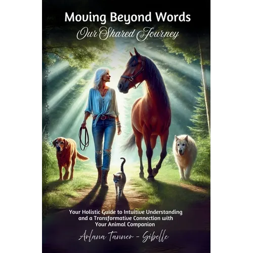 Moving Beyond Words: Our Shared Journey - Paperback