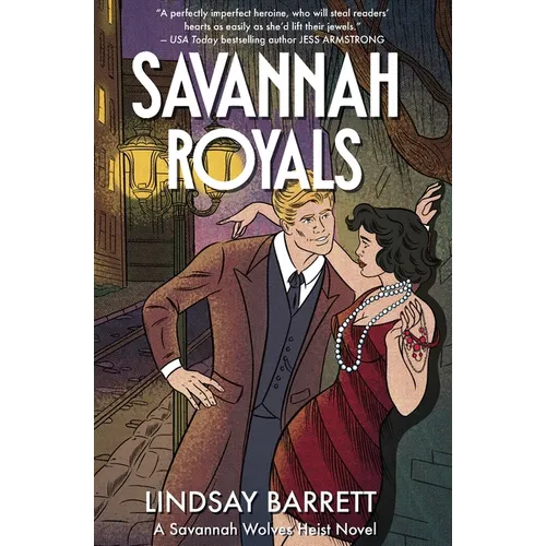 Savannah Royals: A Savannah Wolves Heist Novel - Paperback