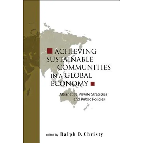 Achieving Sustainable Communities in ... - Paperback