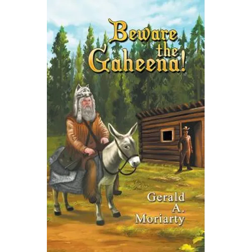Beware the Gaheena! - Paperback