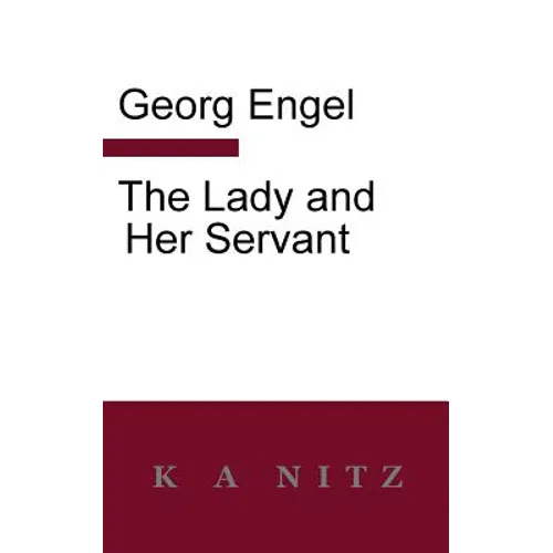 The Lady And Her Servant - Paperback