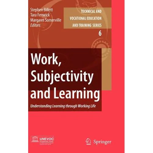 Work, Subjectivity and Learning: Understanding Learning Through Working Life - Hardcover