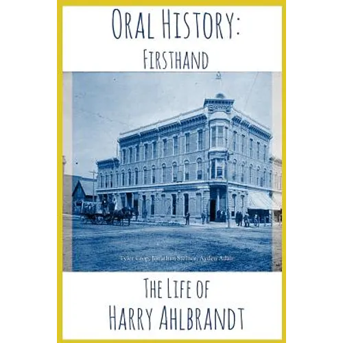 The Life of Harry Ahlbrandt - Paperback