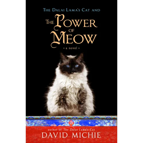 The Dalai Lama's Cat and the Power of Meow - Paperback