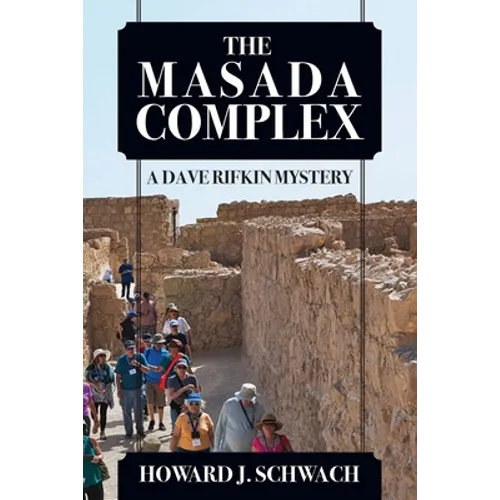 The Masada Complex: A Dave Rifkin Mystery - Paperback