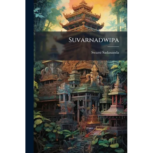 Suvarnadwipa - Paperback