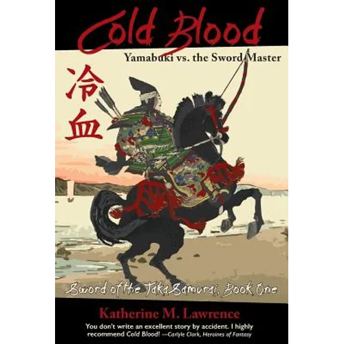 Cold Blood: Yamabuki vs. the Sword Master - Hardcover