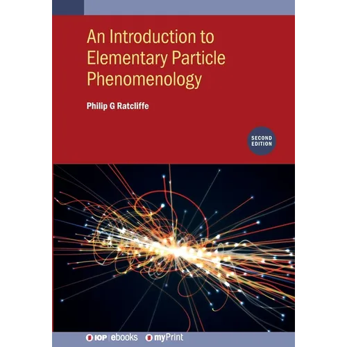 An Introduction to Elementary Particle Phenomenology (Second Edition) - Paperback