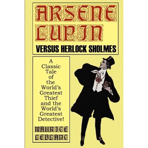 Arsene Lupin Vs. Herlock Sholmes - Paperback