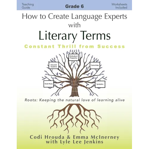 How to Create Language Experts with Literary Terms Grade 6: Constant Thrill from Success - Paperback