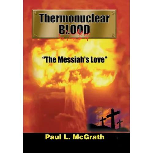Thermonuclear Blood: 