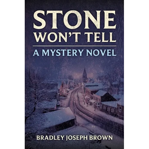 Stone Won't Tell - Paperback