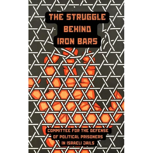 The Struggle Behind Iron Bars - Paperback