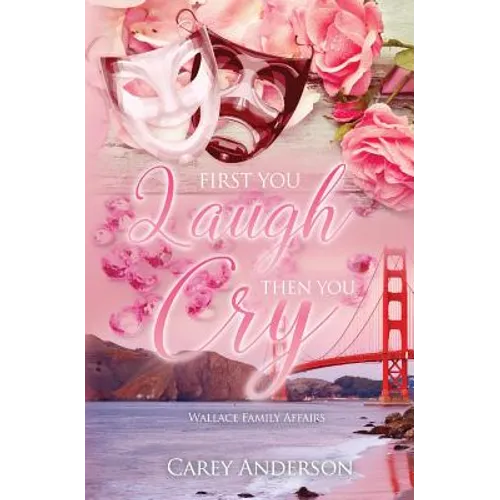 Wallace Family Affairs Volume VI: First You Laugh, Then You Cry - Paperback