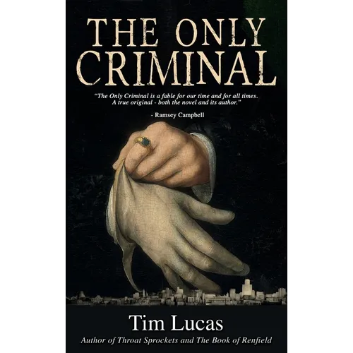 The Only Criminal - Hardcover
