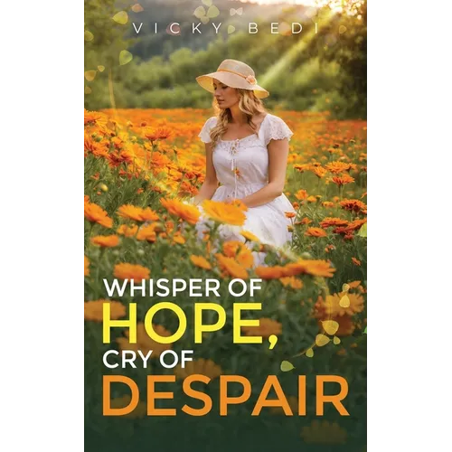 Whisper of Hope, Cry of Despair - Paperback