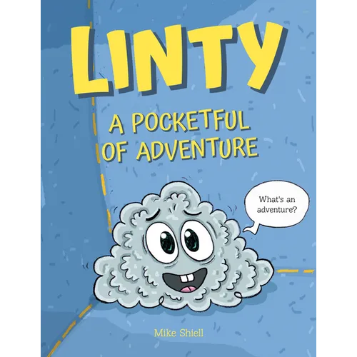 Linty: A Pocketful of Adventure - Hardcover