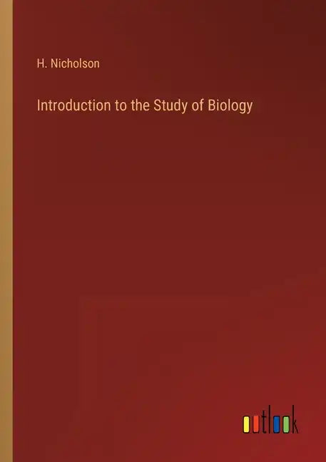 Introduction to the Study of Biology - Paperback