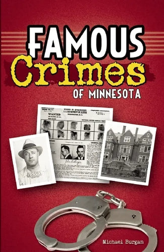 Famous Crimes of Minnesota - Hardcover