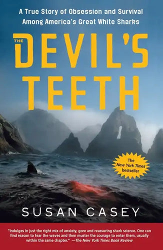 The Devil's Teeth: A True Story of Obsession and Survival Among America's Great White Sharks - Paperback
