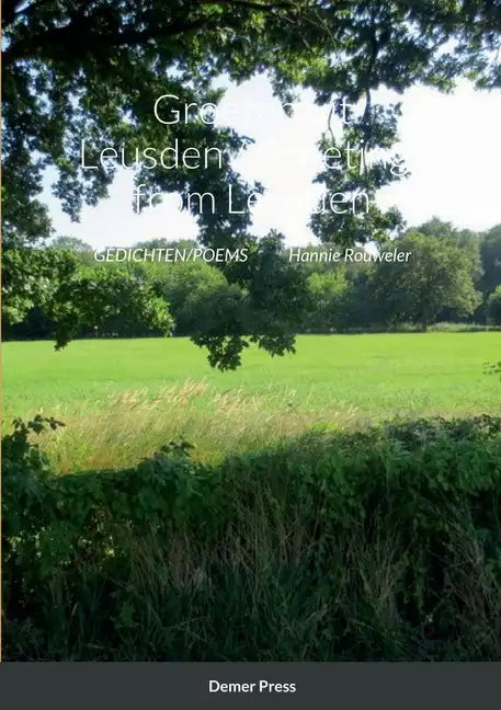 Groeten uit Leusden / Greetings from Leusden: Gedichten Poems - Paperback