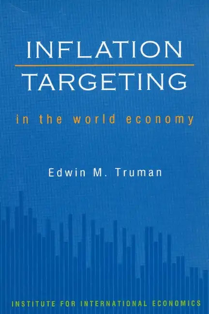 Inflation Targeting in the World Economy - Paperback