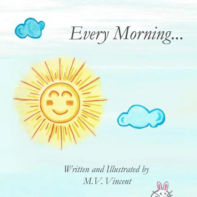 Every Morning... - Paperback