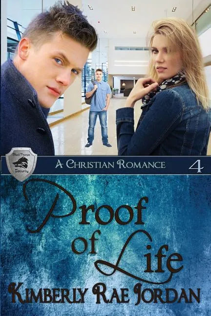 Proof of Life: A Christian Romance - Paperback