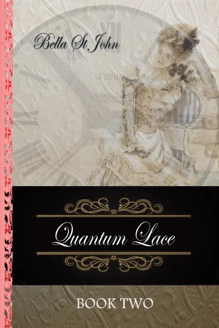 Quantum Lace Book Two - Paperback