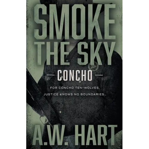 Smoke the Sky: A Contemporary Western Novel - Paperback