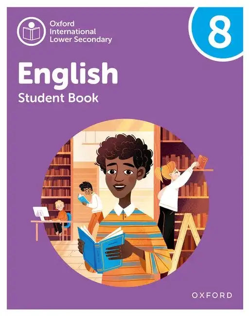 Oxford International Lower Secondary English Student Book 8 - Paperback