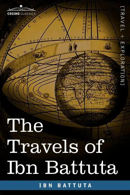 The Travels of Ibn Battuta - Paperback