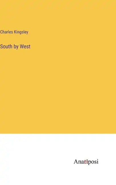 South by West - Hardcover