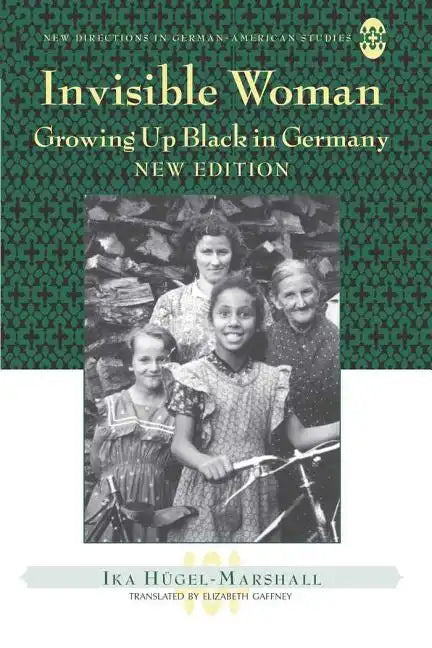 Invisible Woman: Growing Up Black in Germany - Paperback