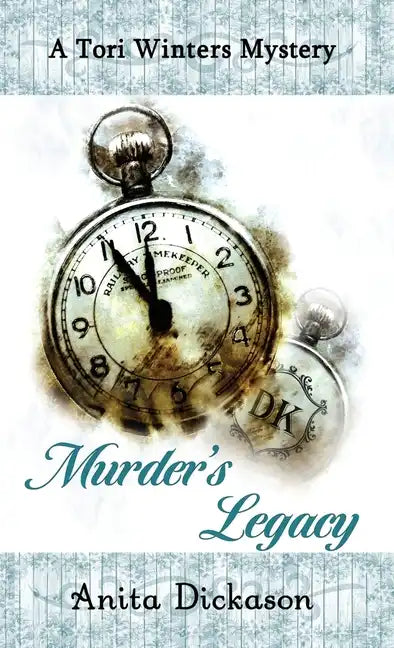 Murder's Legacy: A Tori Winters Mystery: Book 2 - Hardcover