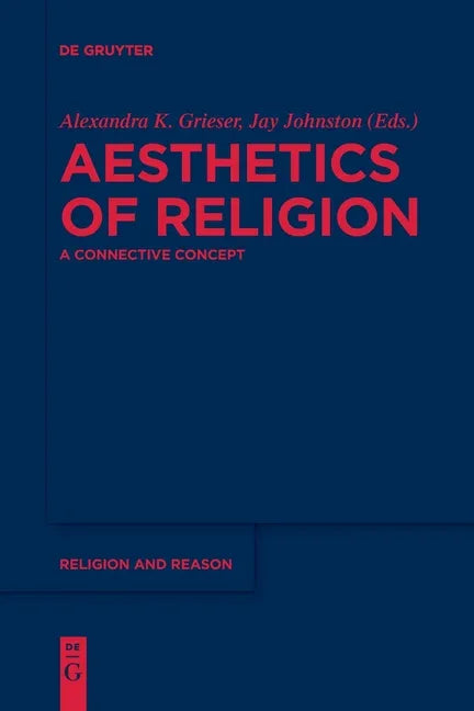 Aesthetics of Religion: A Connective Concept - Paperback