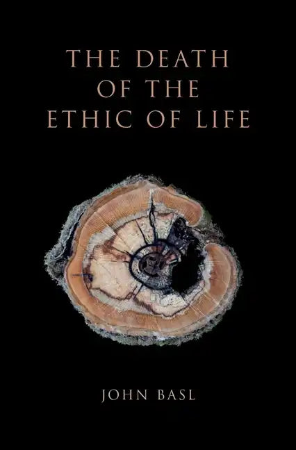 Death of the Ethic of Life - Hardcover