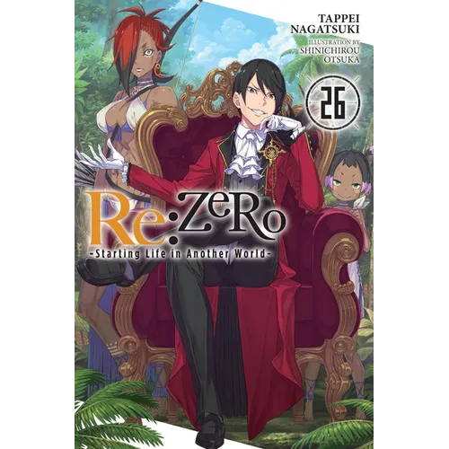 RE: Zero -Starting Life in Another World-, Vol. 26 (Light Novel) - Paperback