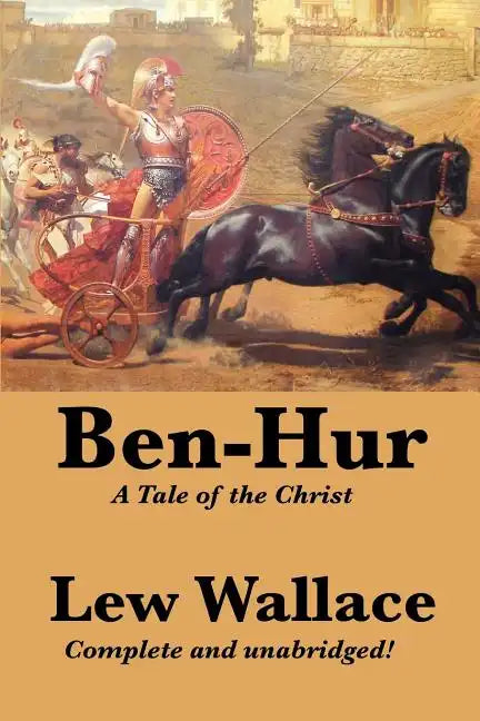 Ben-Hur: A Tale of the Christ, Complete and Unabridged - Paperback